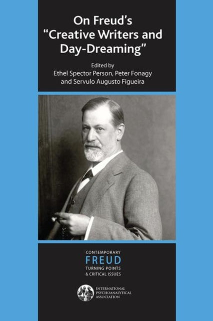 Book cover of: On Freud's Creative Writers and Day-dreaming. By: Ethel Spector Person