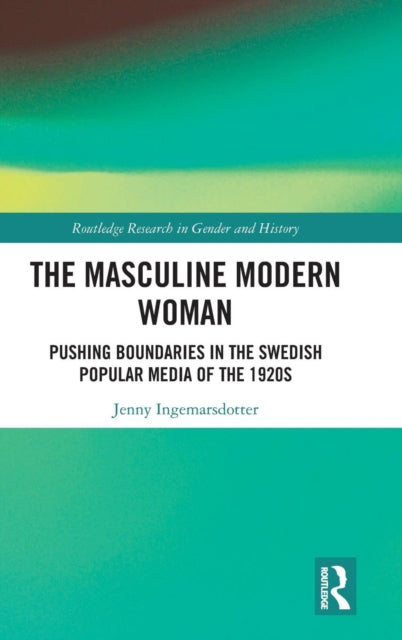 Book cover of: Masculine Modern Woman. By: Jenny Ingemarsdotter