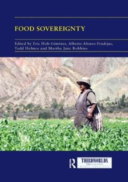 Book cover of: Food Sovereignty. By: Eric Holt-Gimenez