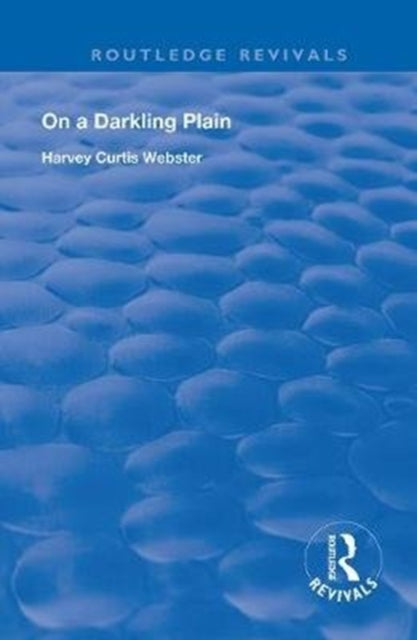 Book cover of: On a Darkling Plain. By: Harvey Curtis Webster