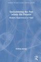 Book cover of: Encountering the Past within the Present. By: Siobhan Kattago