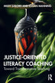 Book cover of: Justice-Oriented Literacy Coaching. By: Misty Sailors