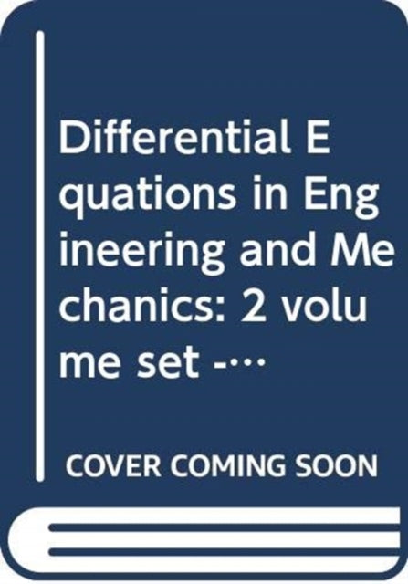 Book cover of: Differential Equations in Engineering and Mechanics. By: Kam-tim Chau
