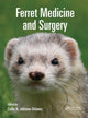 Book cover of: Ferret Medicine and Surgery. By: Cathy Johnson-Delaney