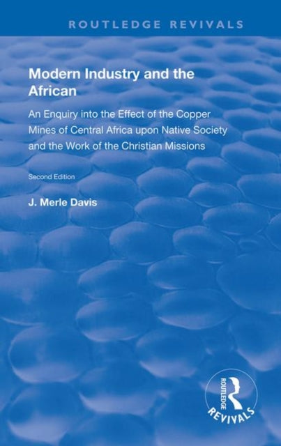 Book cover of: Modern Industry and the African. By: J. Merle Davis