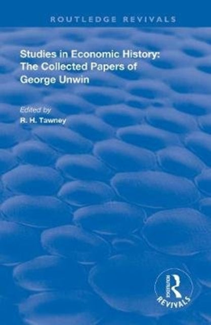 Book cover of: Studies in Economic History. By: George Unwin
