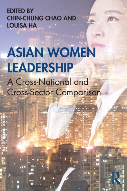 Book cover of: Asian Women Leadership. By: Chin-Chung Chao