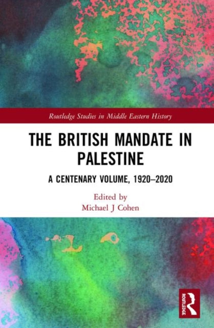 Book cover of: British Mandate in Palestine. By: Michael J. Cohen