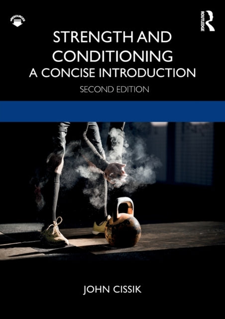 Book cover of: Strength and Conditioning. By: John Cissik