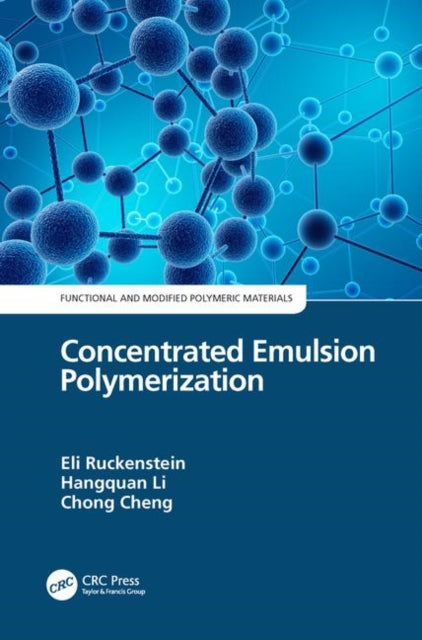 Book cover of: Concentrated Emulsion Polymerization. By: Eli Ruckenstein