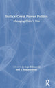 Book cover of: India’s Great Power Politics. By: Jo Inge Bekkevold