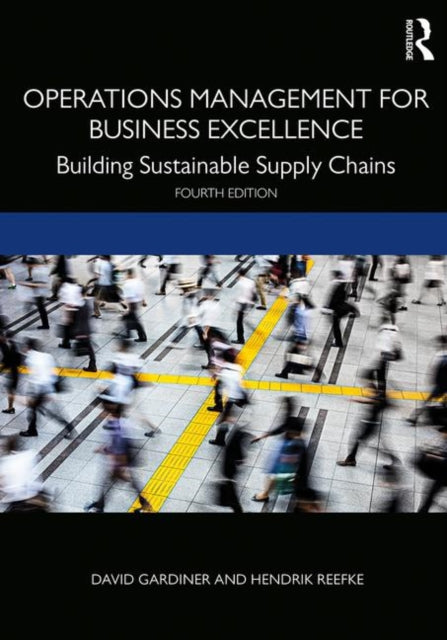 Book cover of: Operations Management for Business Excellence. By: David Gardiner