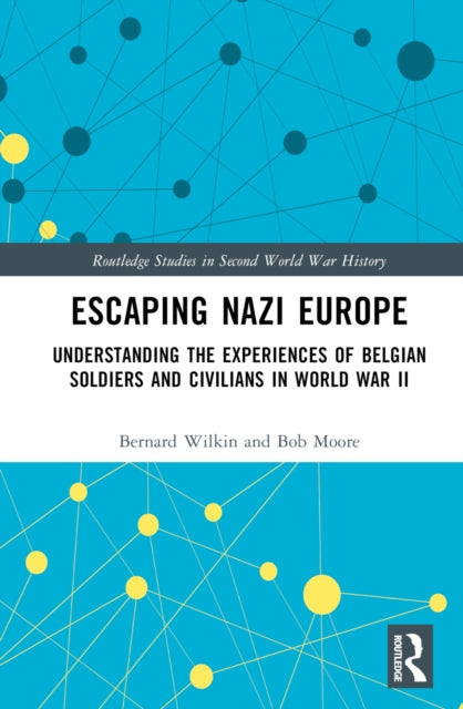 Book cover of: Escaping Nazi Europe. By: Bernard Wilkin