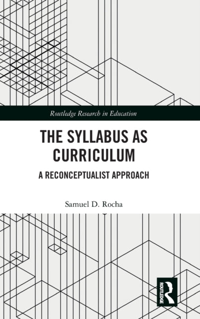 Book cover of: Syllabus as Curriculum. By: Samuel Rocha