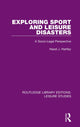 Book cover of: Exploring Sport and Leisure Disasters. By: Hazel J. Hartley