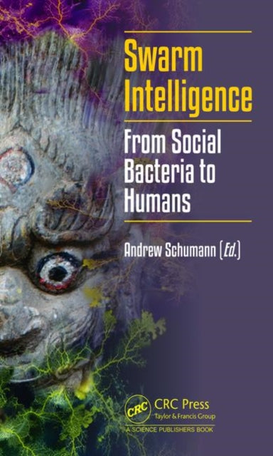 Book cover of: Swarm Intelligence. By: Andrew Schumann