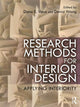 Book cover of: Research Methods for Interior Design. By: Dana E. Vaux