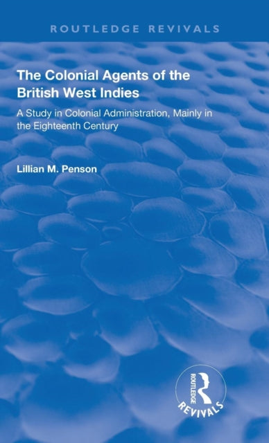 Book cover of: Colonial Agents of the British West Indies