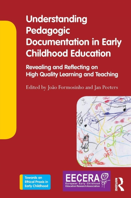 Book cover of: Understanding Pedagogic Documentation in Early Childhood Education. By: Joao Formosinho