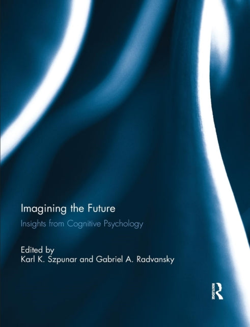 Book cover of: Imagining the Future. By: Karl K. Szpunar