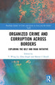 Book cover of: Organized Crime and Corruption Across Borders. By: T. Wing Lo