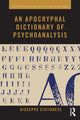 Book cover of: Apocryphal Dictionary of Psychoanalysis. By: Giuseppe Civitarese