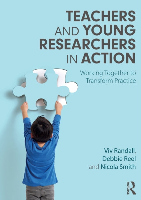 Book cover of: Teachers and Young Researchers in Action. By: V. I. V. Randall