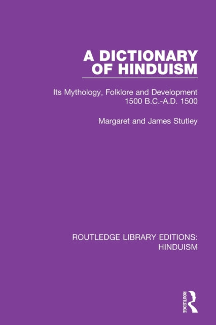 Book cover of: Dictionary of Hinduism. By: Margaret and James Stutley