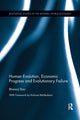 Book cover of: Human Evolution, Economic Progress and Evolutionary Failure. By: Bhanoji Rao