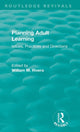 Book cover of: Planning Adult Learning. By: William M. Rivera