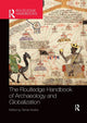 Book cover of: Routledge Handbook of Archaeology and Globalization. By: Tamar Hodos