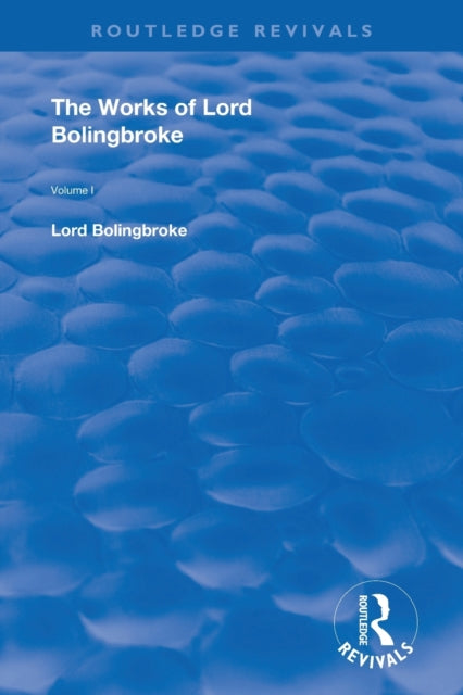 Book cover of: Works of Lord Bolingbroke. By: Henry St. John Bolingbroke