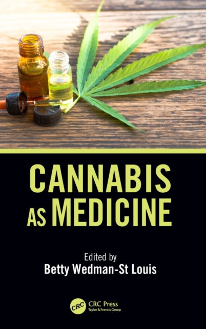 Book cover of: Cannabis as Medicine. By: Betty Wedman-St. Louis