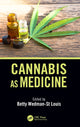 Book cover of: Cannabis as Medicine. By: Betty Wedman-St. Louis