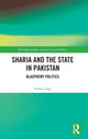 Book cover of: Sharia and the State in Pakistan. By: Farhat Haq