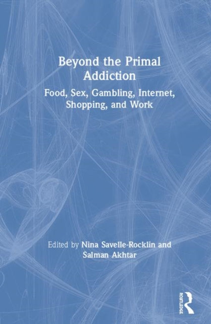 Book cover of: Beyond the Primal Addiction. By: Nina Savelle-Rocklin