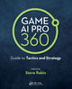 Book cover of: Game AI Pro 360: Guide to Tactics and Strategy. By: Steve Rabin