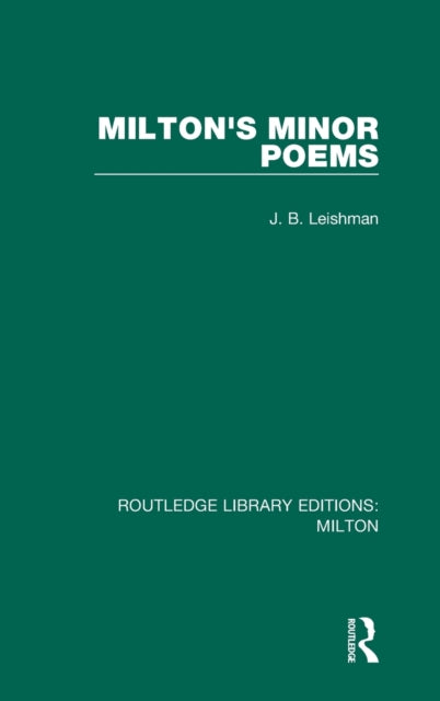 Book cover of: Milton's Minor Poems. By: J. B. Leishman