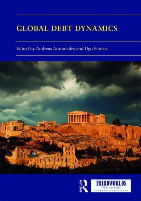 Book cover of: Global Debt Dynamics. By: Andreas Antoniades