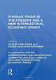 Book cover of: Foreign Trade in the Present and a New International Economic Order. By: Detlev Christian Dicke