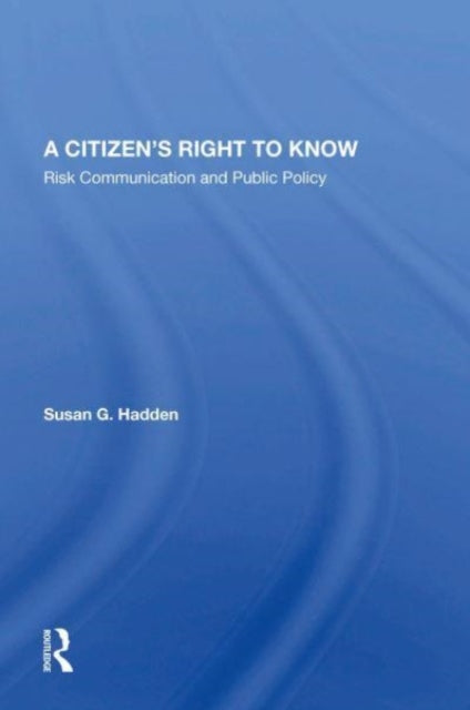 Book cover of: Citizen's Right To Know. By: Susan G. Hadden