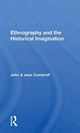 Book cover of: Ethnography and the Historical Imagination. By: John L. Comaroff