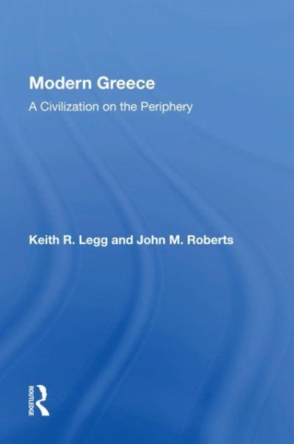 Book cover of: Modern Greece. By: Keith R. Legg