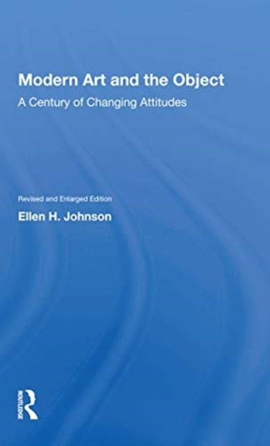 Book cover of: Modern Art and the Object. By: Ellen H. Johnson