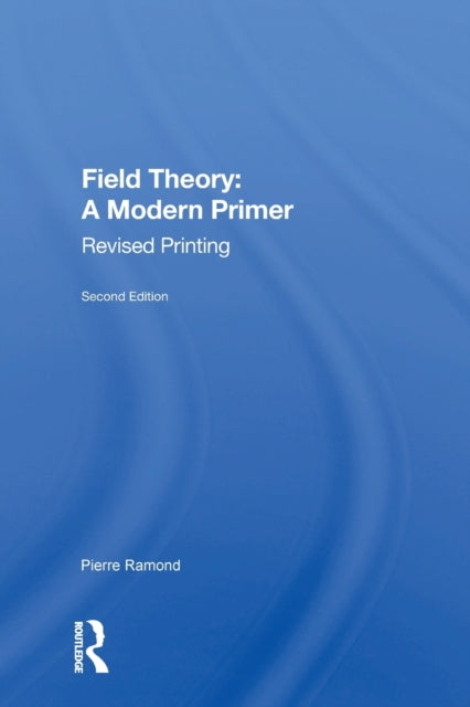 Book cover of: Field Theory. By: Pierre Ramond