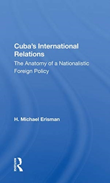Book cover of: Cuba's International Relations