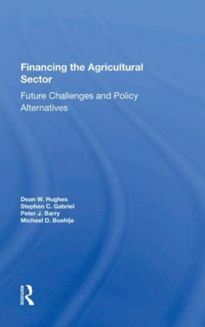 Book cover of: Financing The Agricultural Sector