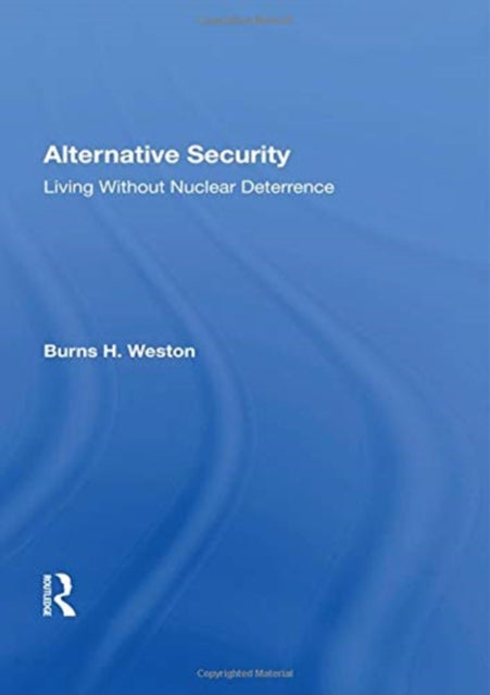 Book cover of: Alternative Security. By: Burns H. Weston