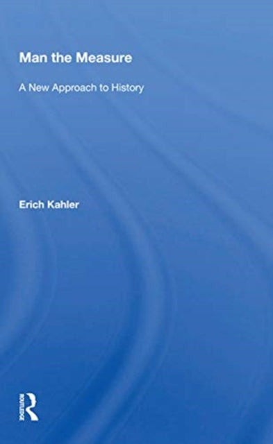 Book cover of: Man the Measure. By: Erich Kahler