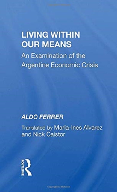 Book cover of: Living Within Our Means. By: Aldo Ferrer